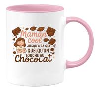 quotedazur - Mug Maman cool jusqu'à ce que quelqu'un touche au chocolat - Tasse Cadeau Maman Femme - Rose/Céramique