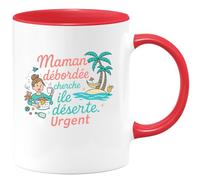 quotedazur - Mug Maman débordée cherche île déserte. Urgent - Tasse Cadeau Humour Femme - Rouge/Céramique