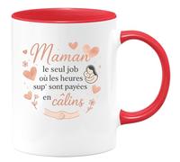 quotedazur - Mug Maman : le seul job où les heures sup' sont payées en câlins - Tasse Cadeau Maman Femme - Rouge/Céramique