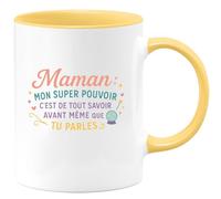 quotedazur - Mug Maman : mon super pouvoir c'est de tout savoir avant même que tu parles - Tasse Cadeau Maman Femme - Jaune/Céramique