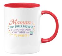 quotedazur - Mug Maman : mon super pouvoir c'est de tout savoir avant même que tu parles - Tasse Cadeau Maman Femme - Rouge/Céramique