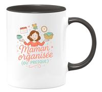 quotedazur - Mug Maman organisée (ou presque) - Tasse Cadeau Maman Femme - Noir/Céramique