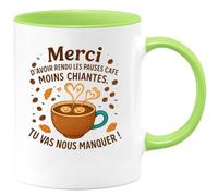 quotedazur - Mug Merci d'avoir rendu les pauses café moins chiantes. Tu vas nous manquer ! - Tasse Cadeau Départ collègue - Vert/Céramique