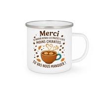 quotedazur - Mug Merci d'avoir rendu les pauses café moins chiantes. Tu vas nous manquer ! - Tasse Cadeau Départ collègue - Blanc/Emaillé