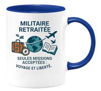 quotedazur - Mug Militaire retraitée. Seules missions acceptées : voyage et liberté. - Tasse Cadeau Départ Retraite Femme - Bleu/Céramique