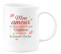 quotedazur - Mug Mon amour, tu es la preuve que Cupidon a parfois la bonne flèche - Tasse Cadeau Amour, Saint-Valentin, Couple Homme - Blanc/Céramique