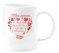 quotedazur - Mug Mon amour, tu rends même les matins du 15 février romantiques - Tasse Cadeau Amour, Saint-Valentin, Couple Homme - Blanc/Céramique