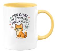 quotedazur - Mug Mon chat me comprend mieux que toi - Tasse Cadeau Humour Femme - Jaune/Céramique