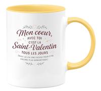 quotedazur - Mug Mon coeur, avec toi c'est la Saint-Valentin tous les jours (mais là j'ai une excuse pour être encore plus romantique) - Tasse Cadeau Amour, Saint-Valentin, Couple Femme - Jaune/Céram