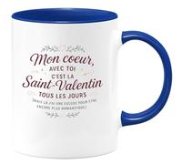 quotedazur - Mug Mon coeur, avec toi c'est la Saint-Valentin tous les jours (mais là j'ai une excuse pour être encore plus romantique) - Tasse Cadeau Amour, Saint-Valentin, Couple Femme - Bleu/Cérami