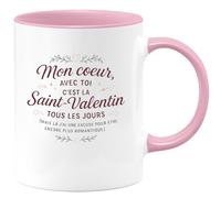 quotedazur - Mug Mon coeur, avec toi c'est la Saint-Valentin tous les jours (mais là j'ai une excuse pour être encore plus romantique) - Tasse Cadeau Amour, Saint-Valentin, Couple Femme - Rose/Cérami