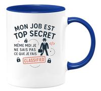 quotedazur - Mug Mon job est top secret, même moi je ne sais pas ce que je fais - Tasse Cadeau Collègue - Bleu/Céramique