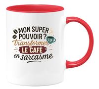 quotedazur - Mug mon super pouvoir ? transformer le café en sarcasme - Tasse Cadeau Humour Femme - Rouge/Céramique