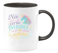 quotedazur - Mug Née avec une corne invisible et un cœur en paillettes - Tasse Cadeau Licorne Femme - Noir/Céramique