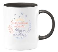 quotedazur - Mug On te pardonne de partir. Mais on n'oublie pas - Tasse Cadeau Départ collègue - Noir/Céramique