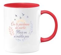 quotedazur - Mug On te pardonne de partir. Mais on n'oublie pas - Tasse Cadeau Départ collègue - Rouge/Céramique