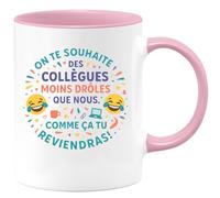 quotedazur - Mug On te souhaite des collègues moins drôles que nous. Comme ça tu reviendras ! - Tasse Cadeau Départ collègue - Rose/Céramique