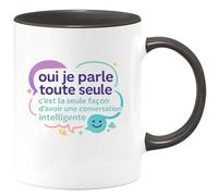 quotedazur - Mug oui je parle toute seule, c'est la seule façon d'avoir une conversation intelligente - Tasse Cadeau Humour Femme - Noir/Céramique