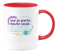 quotedazur - Mug oui je parle toute seule, c'est la seule façon d'avoir une conversation intelligente - Tasse Cadeau Humour Femme - Rouge/Céramique