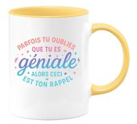 quotedazur - Mug Parfais tu oublies que tu es géniale alors ceci est ton rappel - Tasse Cadeau Reconnaissance, humour Femme - Jaune/Céramique