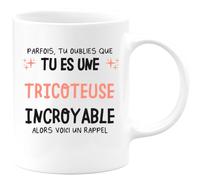 quotedazur - Mug Parfois Tu Oublies Que Es Une Tricoteuse Incroyable Alors Voici Un Rappel Blanc/Céramique