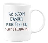 quotedazur - Mug Pas Besoin D'Abdominaux Pour Être Un Super Directeur RH - Blanc/Céramique