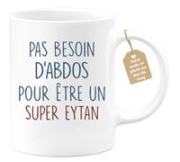 quotedazur - Mug Pas Besoin D'Abdominaux Pour Être Un Super Eytan - Humour, Prénom, Cadeau Anniversaire