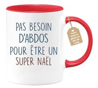 quotedazur - Mug Pas Besoin D'Abdominaux Pour Être Un Super Naël, Humour, Cadeau Anniversaire, Noël