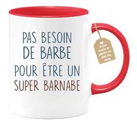 quotedazur - Mug Pas Besoin De Barbe Pour Être Un Super Barnabe - Cadeau Humour Anniversaire Noël