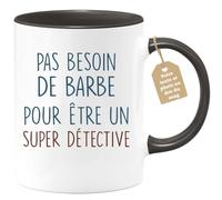 quotedazur - Mug Pas Besoin De Barbe Pour Être Un Super Détective - Cadeau Humoristique Pour Détectives, Anniversaires, Noël