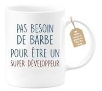 quotedazur - Mug Pas Besoin De Barbe Pour Être Un Super Développeur - Cadeau Humour Programmation Anniversaire Noël