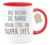 quotedazur - Mug Pas Besoin De Barbe Pour Être Un Super Lyes - Cadeau Humour Anniversaire Noël