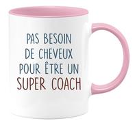 quotedazur - Mug Pas Besoin De Beaucoup Cheveux Pour Être Un Super Coach Rose/Céramique