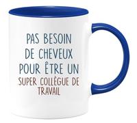 quotedazur - Mug Pas Besoin De Beaucoup Cheveux Pour Être Un Super Collègue Travail Bleu/Céramique