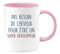 quotedazur - Mug Pas Besoin De Beaucoup Cheveux Pour Être Un Super Développeur Rose/Céramique