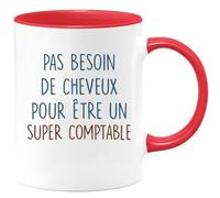 quotedazur - Mug Pas Besoin De Beaucoup de Cheveux Pour Être Un Super Comptable - Rouge/Céramique