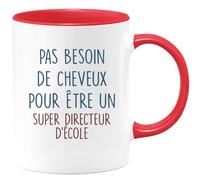 quotedazur - Mug Pas Besoin De Beaucoup de Cheveux Pour Être Un Super Directeur D'école - Rouge/Céramique