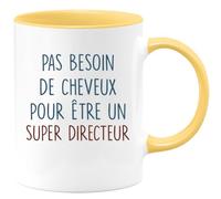 quotedazur - Mug Pas Besoin De Beaucoup de Cheveux Pour Être Un Super Directeur - Jaune/Céramique