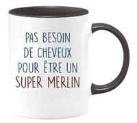 quotedazur - Mug Pas Besoin De Beaucoup de Cheveux Pour Être Un Super Merlin - Noir/Céramique