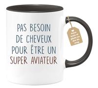 quotedazur - Mug Pas Besoin De Cheveux Pour Être Un Super Aviateur - Cadeau Humour Pilote, Anniversaire, Noël