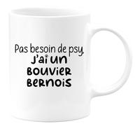 quotedazur - Mug Pas Besoin De Psy J'ai Un Bouvier Bernois Blanc/Céramique