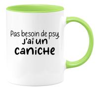 quotedazur - Mug Pas Besoin De Psy J'ai Un Caniche - Vert/Céramique