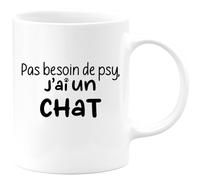 quotedazur - Mug Pas Besoin De Psy J'ai Un Chat - Blanc/Céramique