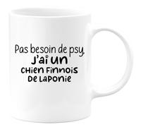 quotedazur - Mug Pas Besoin De Psy J'ai Un Chien finnois de Laponie - Blanc/Céramique