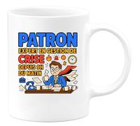quotedazur - Mug Patron : expert en gestion de crise depuis 9h du matin - Tasse Cadeau Patron Homme - Blanc/Céramique