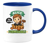 quotedazur - Mug Personnalisé Humour Alice, Tu Es Une Juge Formidable Un Hommage Inspirant Et Motivant Cadeau Original Idéal Tasse Quotidienne Pour Noël Inspirante Motivante - Bleu/Céramique