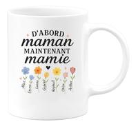 quotedazur - Mug Personnalisé Humour D'Abord Maman, Maintenant Mamie Avec Alice, Emma, Lucas, Gabriel, Adam, Raphaël, Chloé, Arthur Cadeau Original Unique Pour Tasse Prénoms - Blanc/Céramique