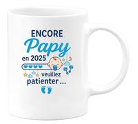 quotedazur - Mug Personnalisé Humour Encore Papy 2025, Cadeau Tasse Humoristique, Patience Requise Original Fête Des Pères - Blanc/Céramique