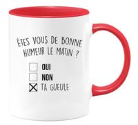 quotedazur - Mug Personnalisé Humour Êtes- Vous De Bonne Humeur Le Matin Oui Non - Cadeau Original Drôle Anniversaire Tasse Collègue Homme Femme - Rouge/Céramique