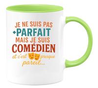 quotedazur - Mug Personnalisé Humour Je Ne Suis Pas Parfait, Mais Comédien, C'Est Presque Pareil... Cadeau Noël Original Tasse Théâtre Unique - Vert/Céramique
